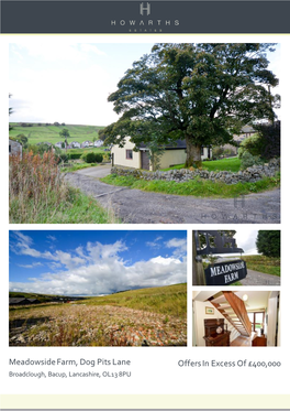 Offers in Excess of £400,000 Meadowside Farm, Dog Pits Lane