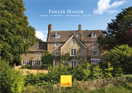 Fawler Manor FAWLER • CHARLBURY • OXFORDSHIRE • OX7 3AH