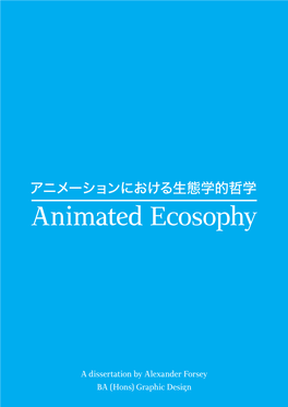 Animated Ecosophy