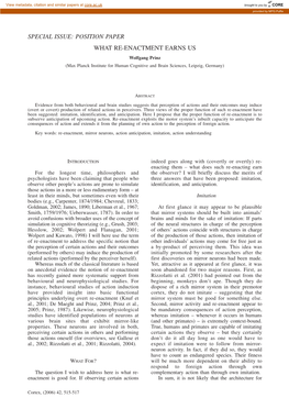 SPECIAL ISSUE: POSITION PAPER WHAT RE-ENACTMENT EARNS US Wolfgang Prinz (Max Planck Institute for Human Cognitive and Brain Sciences, Leipzig, Germany)