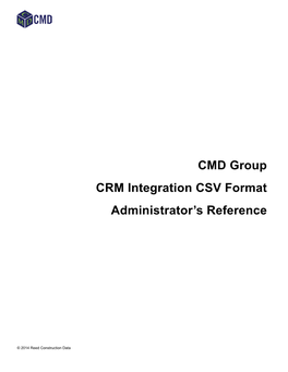 CMD Group CRM Integration CSV Format Administrator's Reference