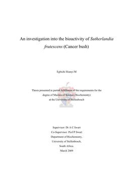 An Investigation Into the Bioactivity of Sutherlandia Frutescens (Cancer Bush)