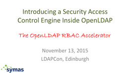 Introducing a Security Access Control Engine Inside Openldap