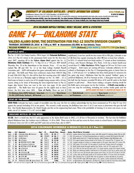 GAME 14—OKLAHOMA STATE VALERO ALAMO BOWL the DESTINATION for PAC-12 SOUTH DIVISION CHAMPS THURSDAY, DECEMBER 29, 2016 7:00 P.M