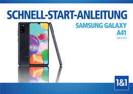 SCHNELL-START-ANLEITUNG SAMSUNG GALAXY A41 (SM-A415) 1&1 Control-Center