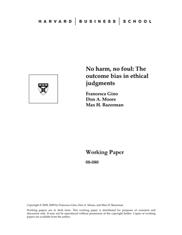 The Outcome Bias in Ethical Judgments