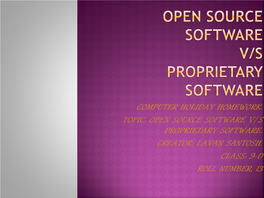 Open Source Software V/S Proprietary Software