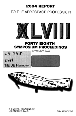 Symposium. Society of Experimental Test Pilots (SETP) ; 48 (Los