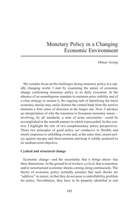 Monetary Policy in a Changing Economic Environment