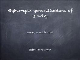 Higher-Spin Generalisations of Gravity