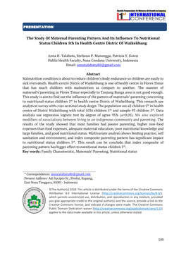 The Study of Maternal Parenting Pattern and Its Influence to Nutritional Status Children 5Th in Health Centre Distric of Waikelibang