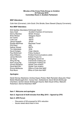 Minutes of the Cross Party Group on Aviation 23 February 2016 Committee Room 3, Scottish Parliament MSP Attendees: Colin Keir
