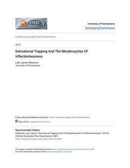 Derivational Trapping and the Morphosyntax of Inflectionlessness