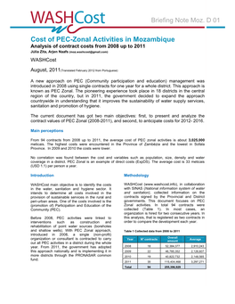 Cost of PEC-Zonal Activities in Mozambique Analysis of Contract Costs from 2008 up to 2011 Júlia Zita, Arjen Naafs (Moz.Washcost@Gmail.Com) Washcost