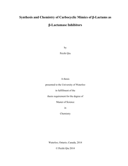 Synthesis and Chemistry of Carbocyclic Mimics of Β-Lactams As