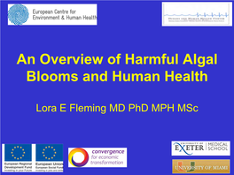 An Overview of Harmful Algal Blooms and Human Health