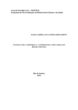 Um Mapa Para a República: a Comissão Da Carta Geral Do Brasil (1903-1932)
