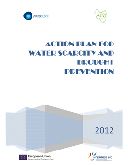 Action Plan for Plan for Water Scarcity and Drought Prevention Prevention