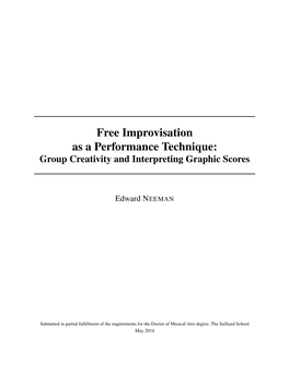 Free Improvisation As a Performance Technique: Group Creativity and Interpreting Graphic Scores