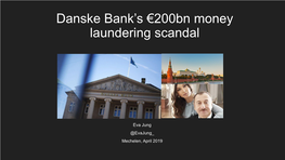 Danske Bank's €200Bn Money Laundering Scandal