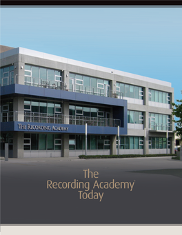 The Recording Academy® Today from the President/CEO the Recording Academy®