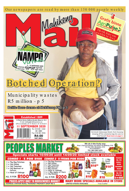 Botched Operation? Municipality Wastes R5 Million - P 5 Battle Lines Drawn at Mahikeng FM - P 3