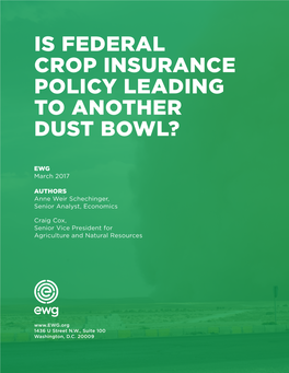 Is Federal Crop Insurance Policy Leading to Another Dust Bowl?