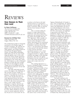 REVIEWS New Owners in Their an Adviser to the Inuit on the Land Tapirisat (Brotherhood) of Canada in Own Land Selection Process As It Pertained to 1971