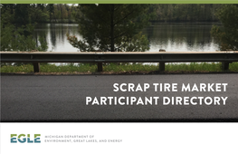 Scrap Tire Market Participant Directory Scrap Tire Market Participant Directory | 2 Introduction