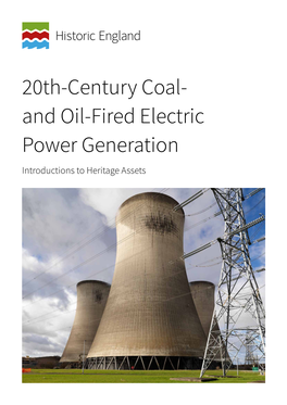 20Th-Century Coal- and Oil-Fired Electric Power Generation Introductions to Heritage Assets Summary