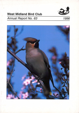 West Midland Bird Club Annual Report No. 63 1996 Waxwing, Rugeley, Staffs, April (Phill Ward)