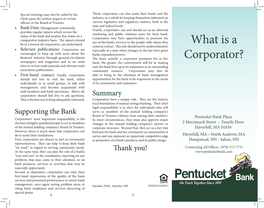 What Is a Corporator? Holding Company’S Trustees (Not Less Than 7 Or Thus Make the Most Responsible Decisions in Regard More Than 25) from the Body of Corporators