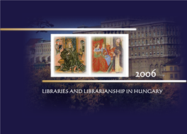 Libraries and Librarianship in Hungary