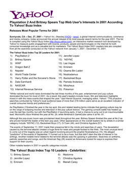 Buzz Index the Yahoo! Buzz Index Is Calculated Daily and Leverages the Speed of the Internet by Capturing Trends Nearly Immediately