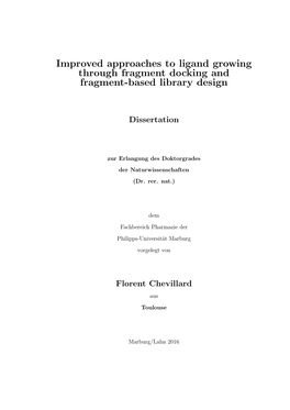 Improved Approaches to Ligand Growing Through Fragment Docking and Fragment-Based Library Design