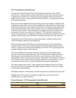 TCP: Transmission Control Protocol Transmission Control Protocol (TCP) Is the Transport Layer Protocol in the TCP/IP Protocol Su