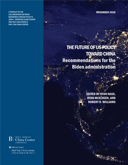 The Future of US Policy Toward China: Recommendations for the Biden Administration