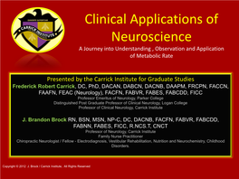 Neuroscience a Journey Into Understanding , Observation and Application of Metabolic Rate