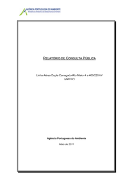 Relatório De Consulta Pública 1 Linha Aérea Dupla Carregado-Rio Maior 4 a 400 /220 Kv (220 Kv)