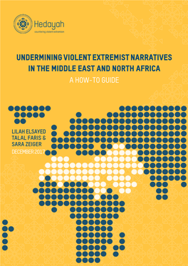 Undermining Violent Extremist Narratives in the Middle East and North Africa a How-To Guide