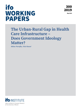 The Urban-Rural Gap in Health Care Infrastructure