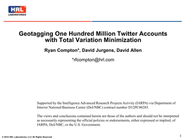 Geotagging One Hundred Million Twitter Accounts with Total Variation Minimization