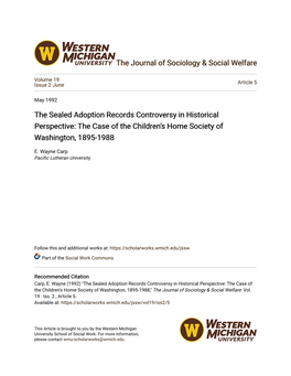 The Sealed Adoption Records Controversy in Historical Perspective: the Case of the Children's Home Society of Washington, 1895-1988