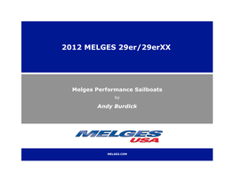 2012 MELGES 29Er/29Erxx