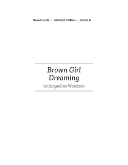 Brown Girl Dreaming by Jacqueline Woodson NAME: DATE