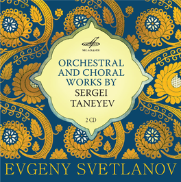 Orchestral and Choral Works by Sergei Taneyev