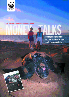 Money Talks: Economic Aspects of Marine Turtle Use and Conservation, WWF-International, Gland, Switzerland