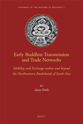 Early Buddhist Transmission and Trade Networks Dynamics in the History of Religion