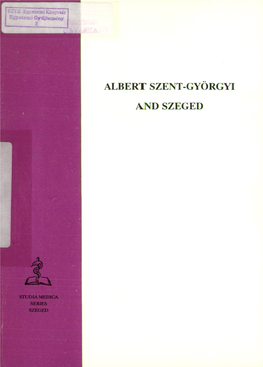 Albert Szent-Györgyi and Szeged