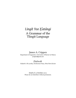 Lingít Yoo X̱ʼatángi: a Grammar of the Tlingit Language